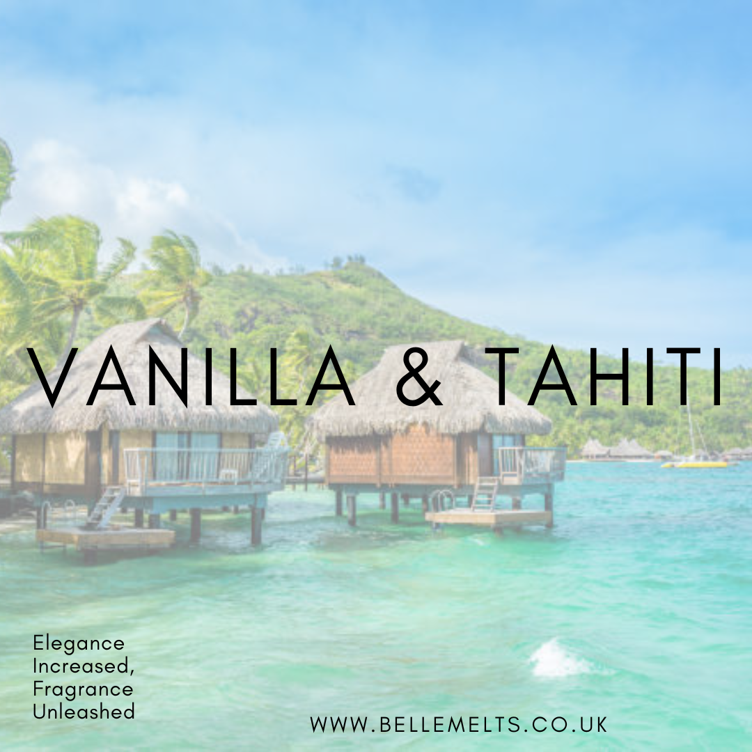 Vanilla & Tahiti