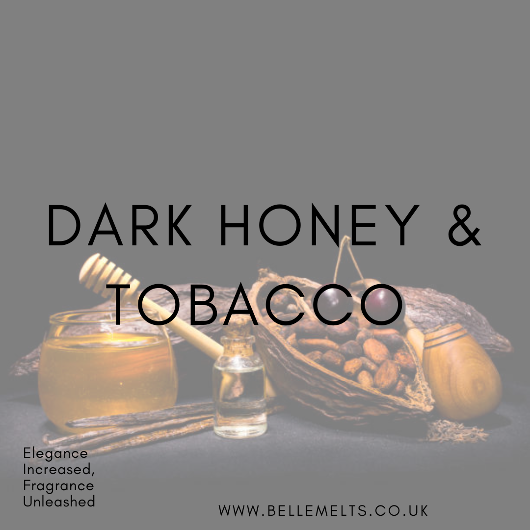Dark Honey & Tobacco