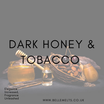 Dark Honey & Tobacco